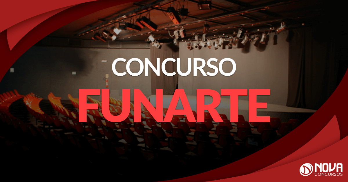 Concurso Funarte: Órgão envia pedido com 138 vagas para níveis médio e superior!