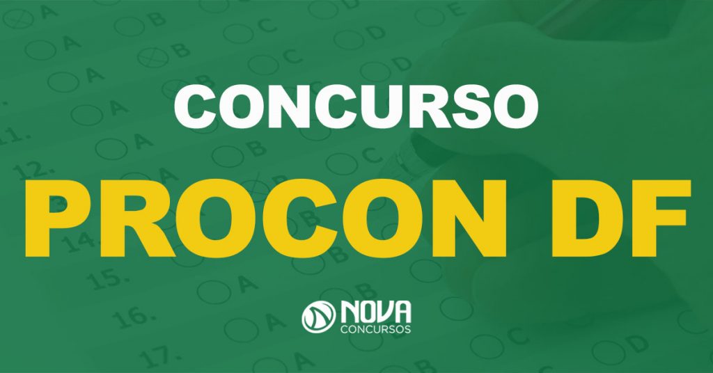 Concurso Procon DF: Mais de 170 vagas este ano!
