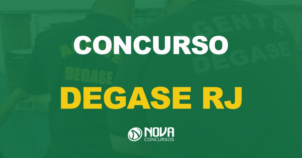 Concurso Degase RJ: Inscrições até o dia 15/02. 926 vagas!