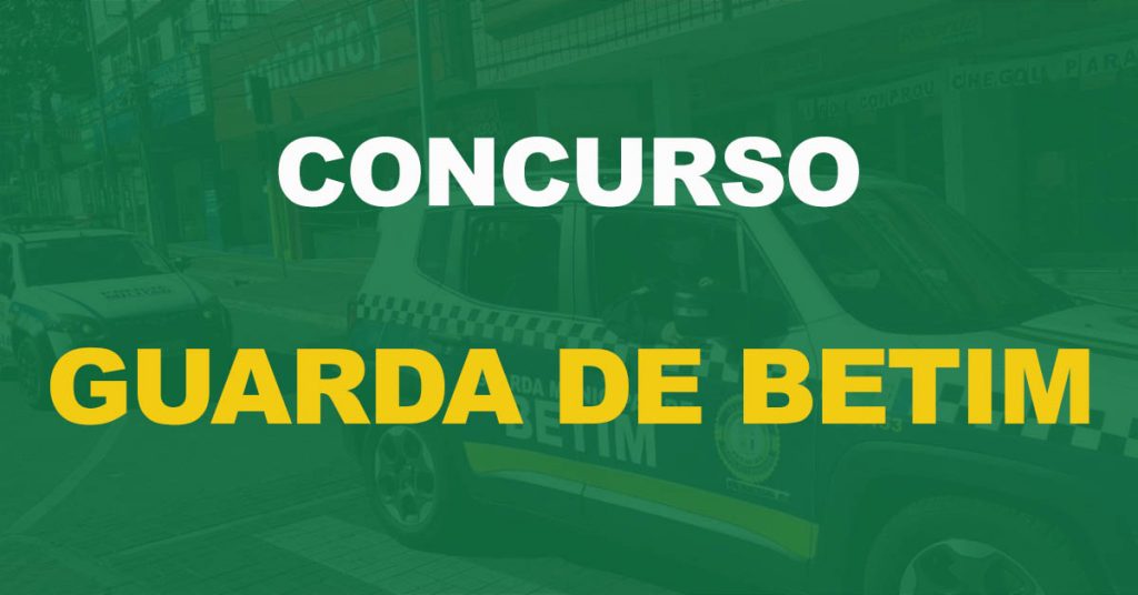 Concurso Guarda Municipal de Betim: Edital retificado. Prova 24/07!
