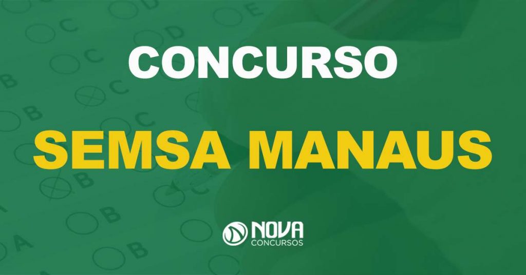 Concurso Semsa Manaus – AM: Certame com 2 mil vagas em outubro!