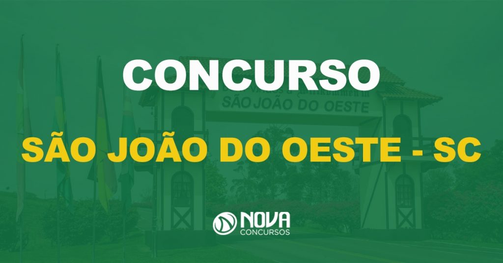 Concurso Pref. São João do Oeste – SC: Edital publicado. Salário de até R$ 5,4 mil!