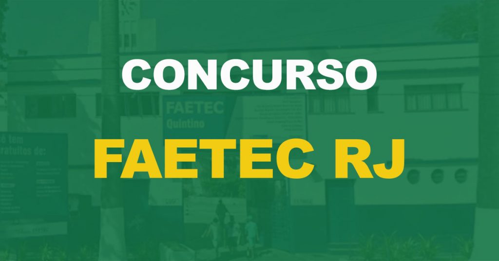 Concurso FAETEC RJ: Edital publicado. 532 vagas. Confira mais detalhes!