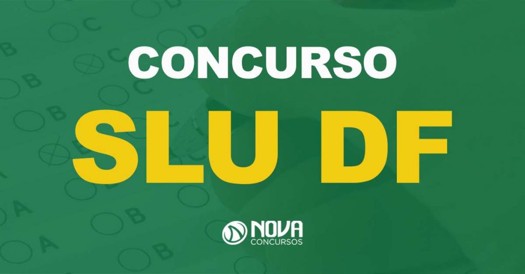 Concurso SLU DF: 100 vagas confirmadas pela LDO 2022!