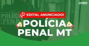 Concurso Polícia Penal MT