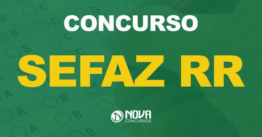 Concurso Sefaz RR: Edital com 30 vagas sai até esta quinta (19)!