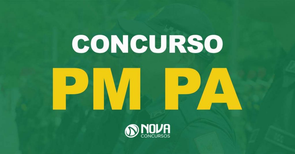 Concurso PM PA: Provas estão confirmadas!