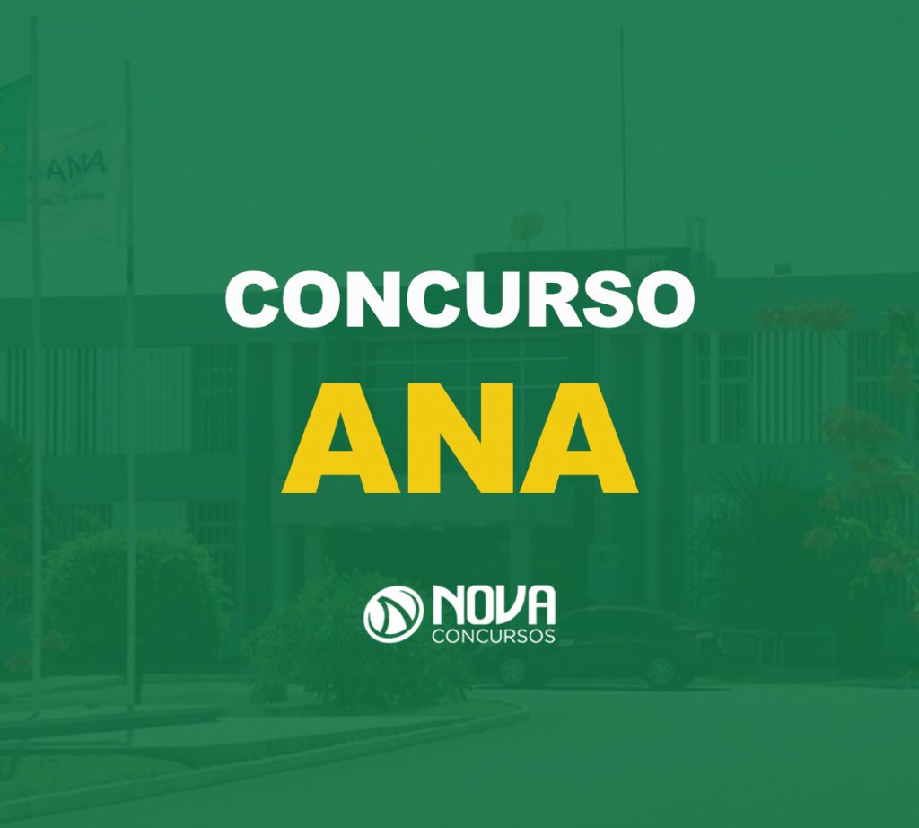 Concurso ANA: Renovado pedido com 62 vagas!