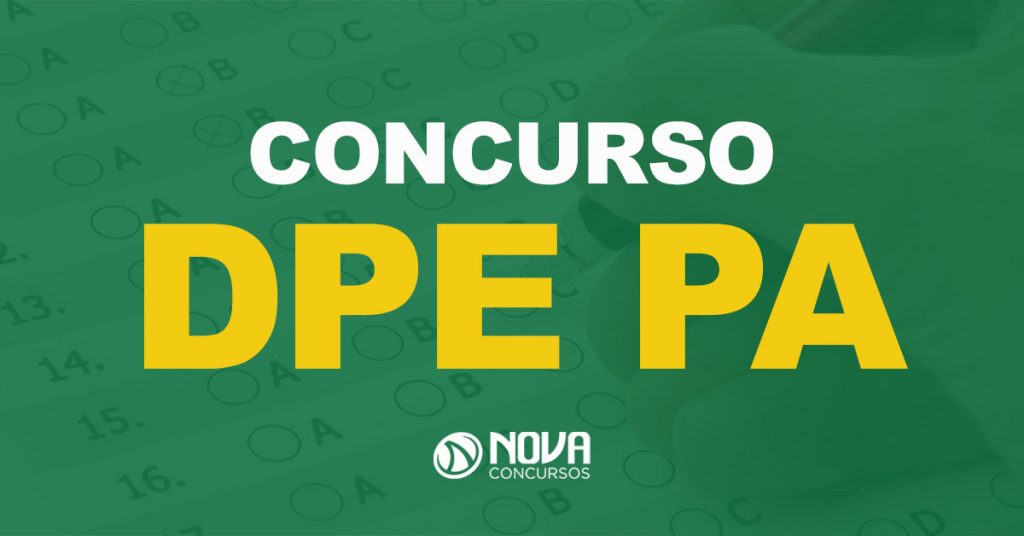 Concurso DPE PA: novo edital é discutido entre Defensor e Governador!