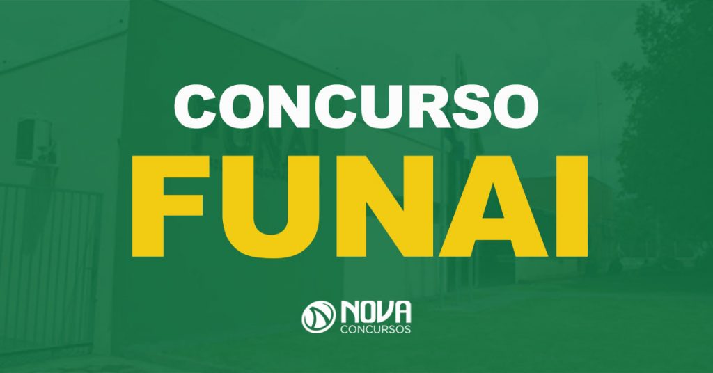 Concurso Funai: Edital com mais de 1.000 vagas em breve!