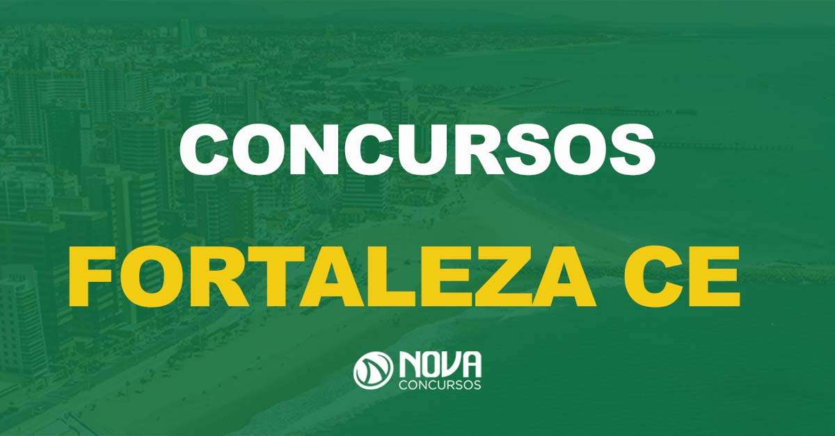 Concurso CE: 6 novos editais previstos para Fortaleza