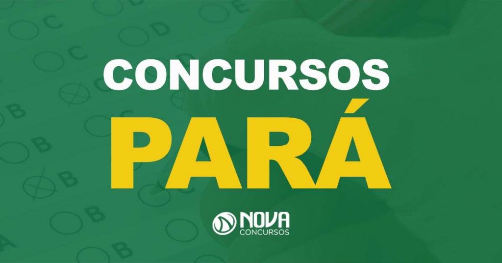 Concursos Pará: Processo de escolha da banca está em andamento!