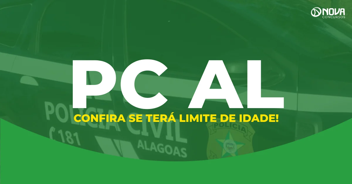 Concurso PC AL terá limite de idade? 300 vagas para Agente e Escrivão!