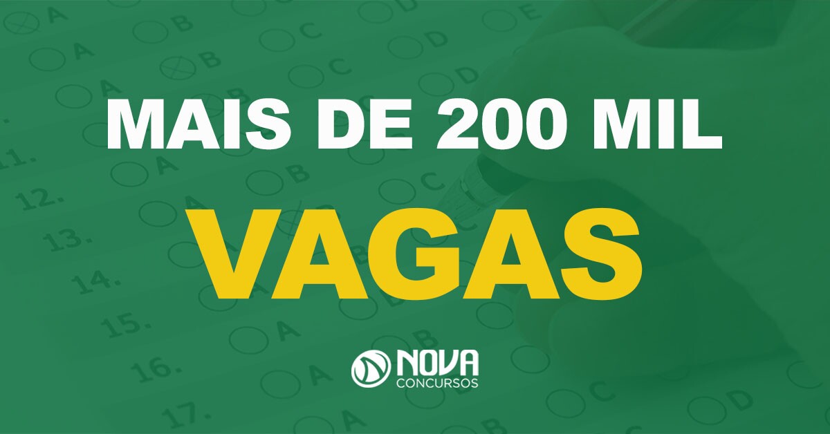 4 editais com inscrições abertas e mais de 200 mil vagas!