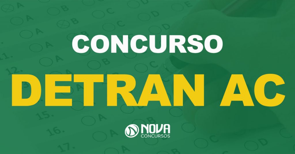Concurso Detran AC: Mais de 60 vagas para nível médio!