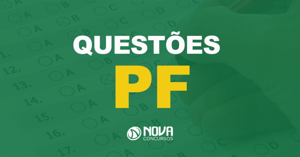 Questões para o concurso Polícia Federal!