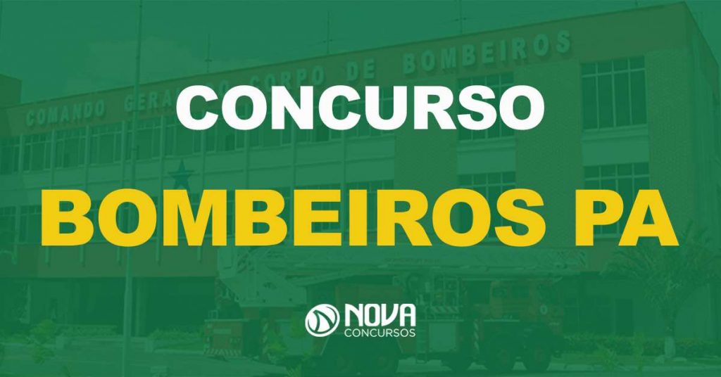 Concurso Bombeiros PA: Banca organizadora é oficializada. Edital iminente!