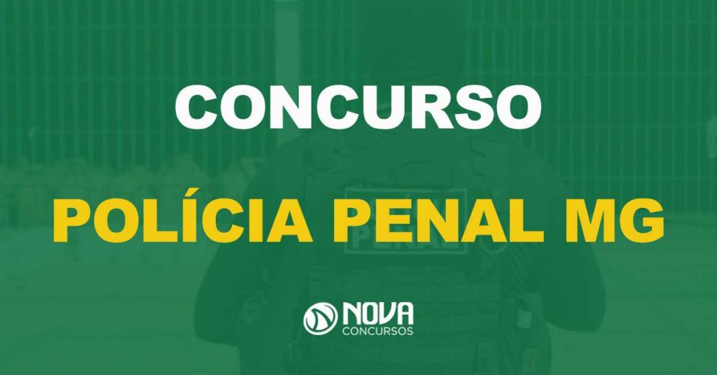 Concurso Polícia Penal MG: Novidades sobre a escolha da banca!