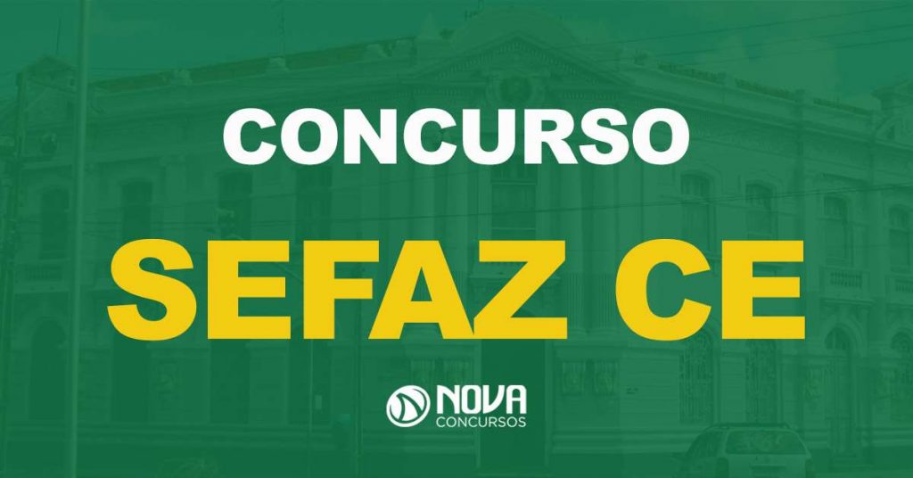 Concurso Sefaz CE: Provas no próximo domingo (15), confira as orientações!