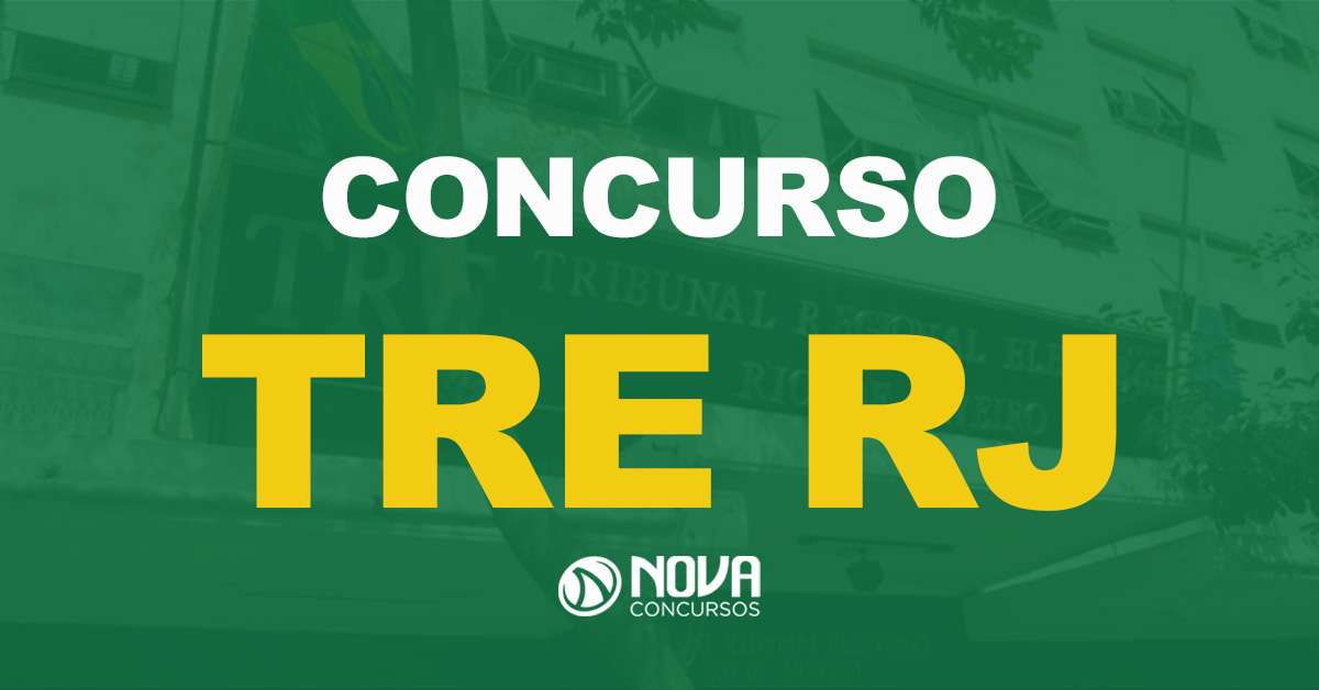 Concurso TRE RJ prevê nomeações neste ano!