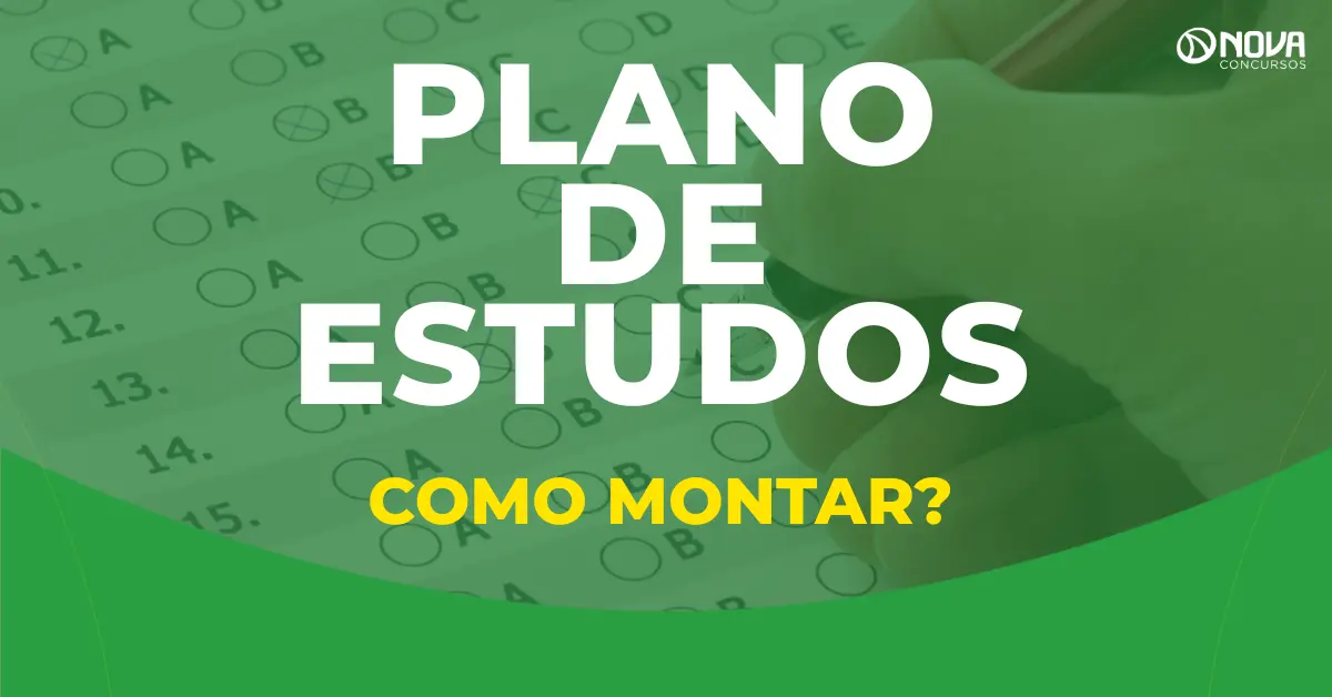 Como montar um plano de estudos eficiente para qualquer concurso?