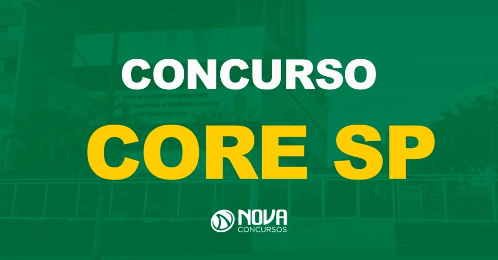 Concurso Core SP: Prazo de validade do certame é prorrogado!
