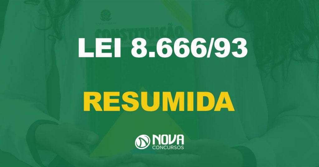 Resumo da Lei 8.666 – Atualizada para concursos