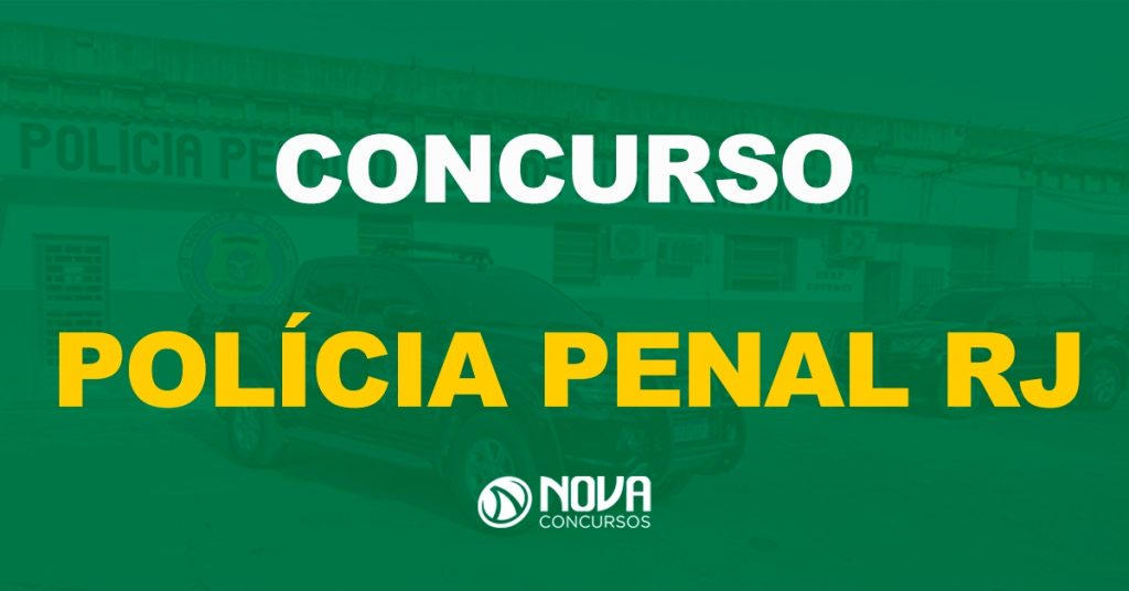 Concurso Polícia Penal RJ: proposta de criação do órgão segue sem resposta!