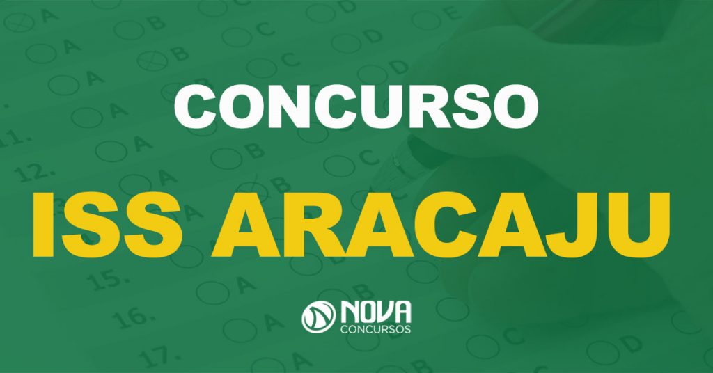 Concurso ISS Aracaju: Retomada de certame é prioridade!