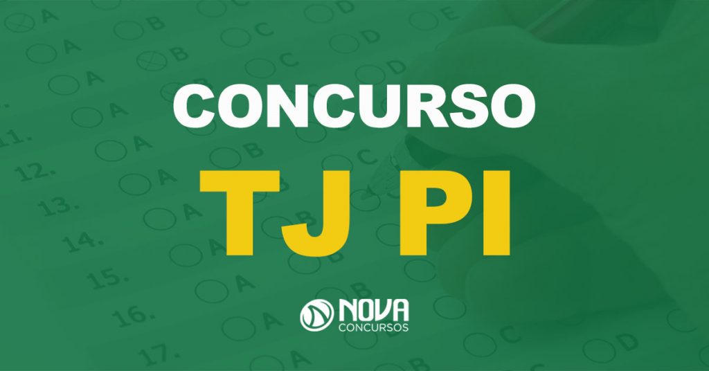 Concurso TJ PI: Validade do último certame termina no fim deste mês!