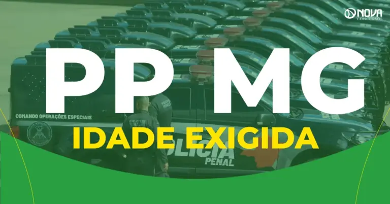 Qual a idade máxima para ser Policial Penal MG?