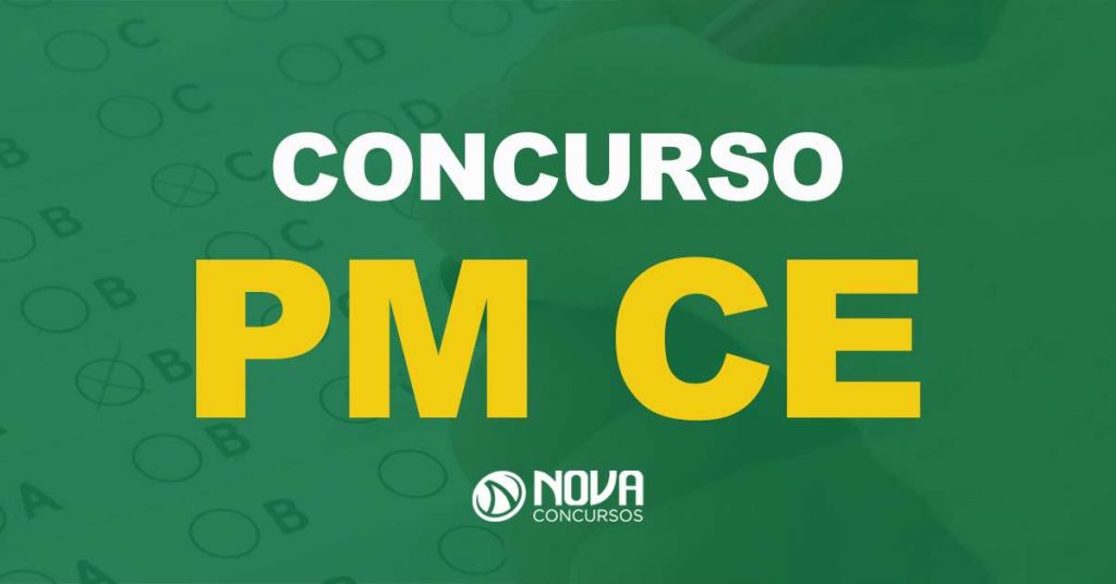 Concurso PM CE: Bancas definidas para Soldado e Oficial!