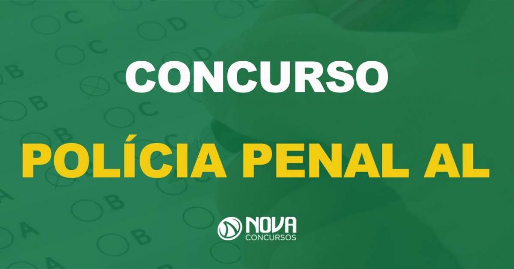 Concurso Polícia Penal AL: Falta 1 mês para a prova, prepare-se!