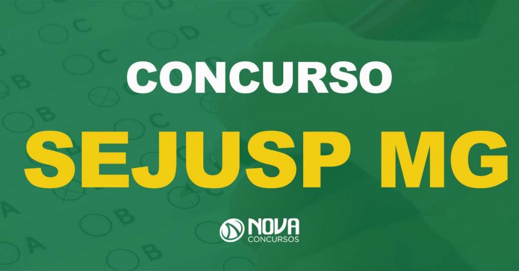 Concurso SEJUSP MG: Saiu o edital com 211 vagas!
