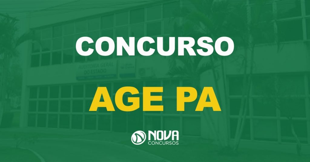 Concurso AGE PA: Edital publicado para níveis médio e superior!