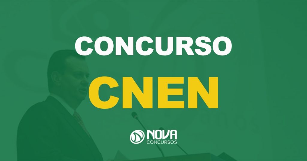 Concurso CNEN: Novo edital está em estudo!