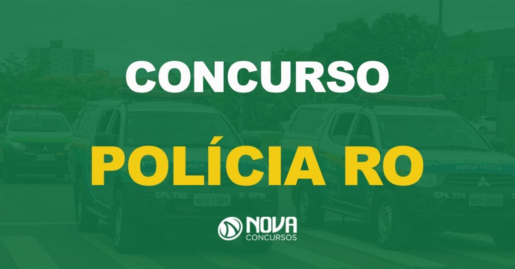Concurso Polícia RO: Comissão organizadora definida!