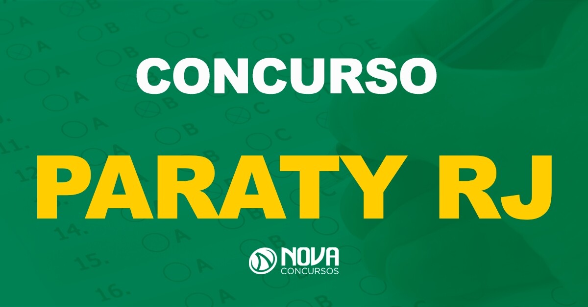 Concurso Paraty – RJ: Tem vagas abertas para Professores!
