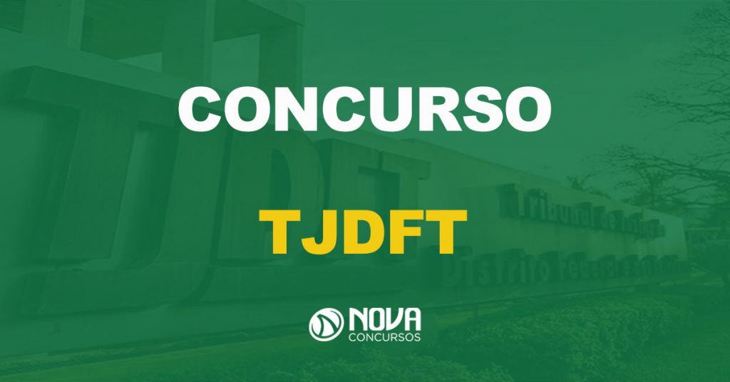 Concurso TJDFT: Novo edital para Técnicos e Analistas está aprovado!