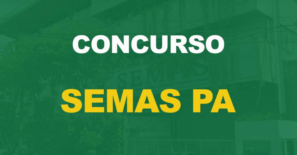 Concurso Semas PA: Iniciado o processo de escolha da banca!