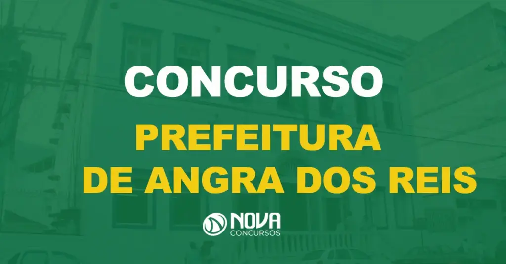 Concurso Prefeitura de Angra dos Reis: Saiu o edital com 72 vagas!