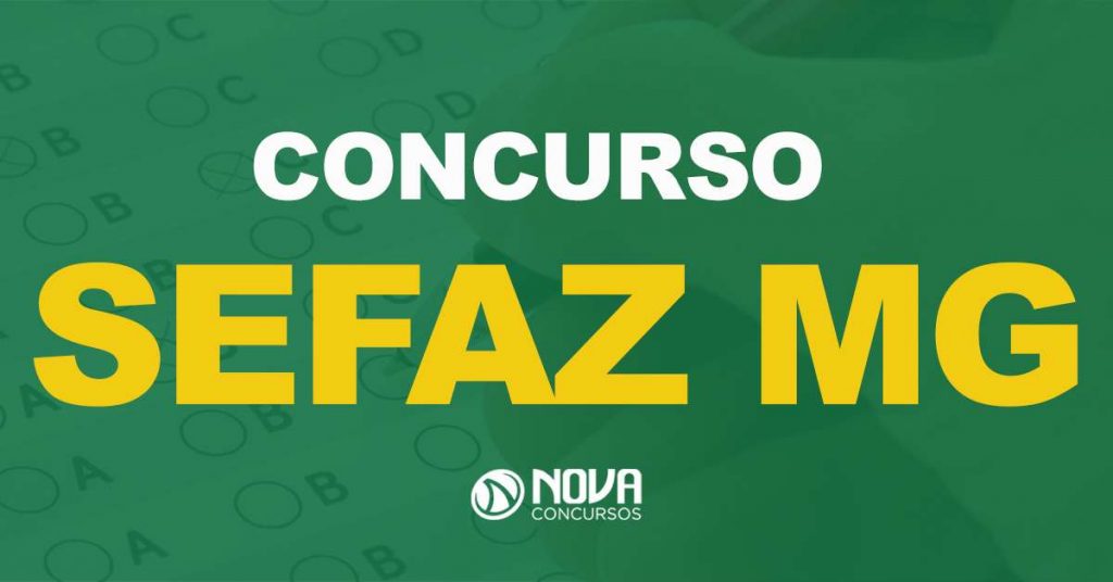 Concurso Sefaz MG: Preparativos para novo edital segue em andamento!
