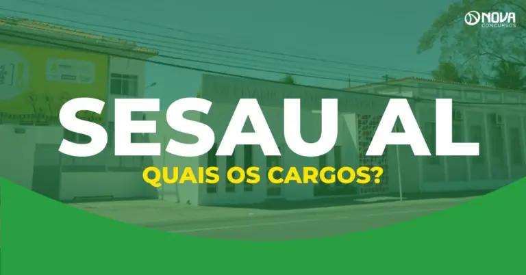 Quais os cargos do concurso Sesau AL? Veja as funções!