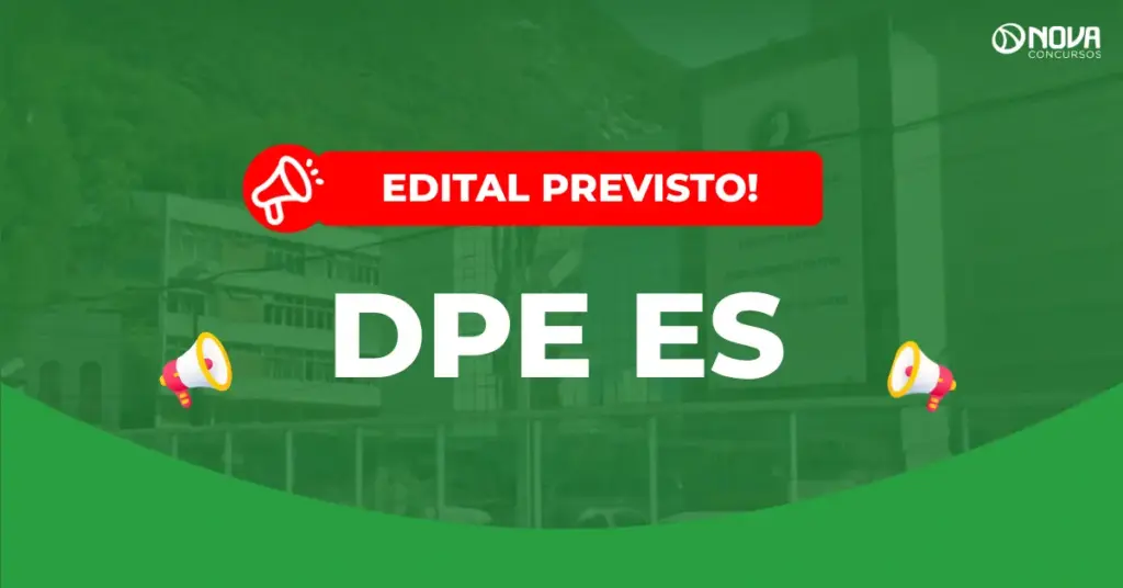 Concurso DPE ES: Novo edital previsto e em estudos!