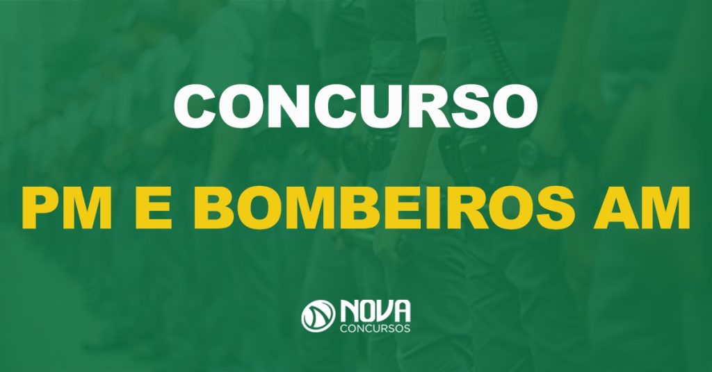 Concurso Bombeiros AM: Edital com 453 vagas sai neste mês!