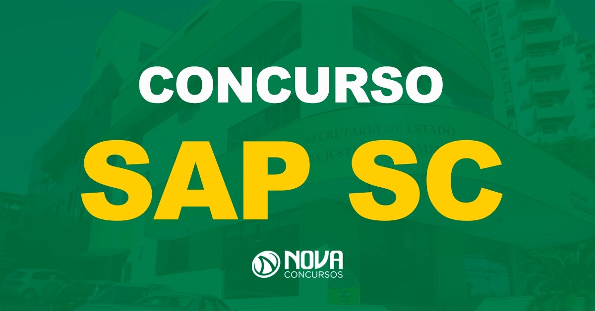 Concurso SAP SC: Saiu edital com 76 vagas e provas em julho!