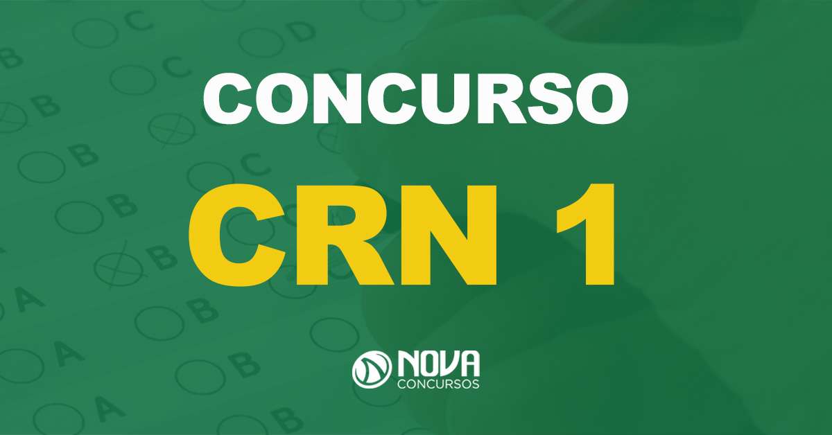 Concurso CRN 1: Edital publicado para níveis médio e superior!