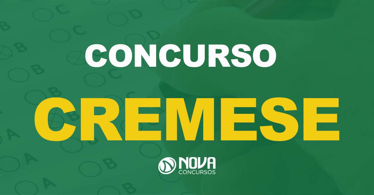 Concurso Cremese: Provas para nível médio em junho!