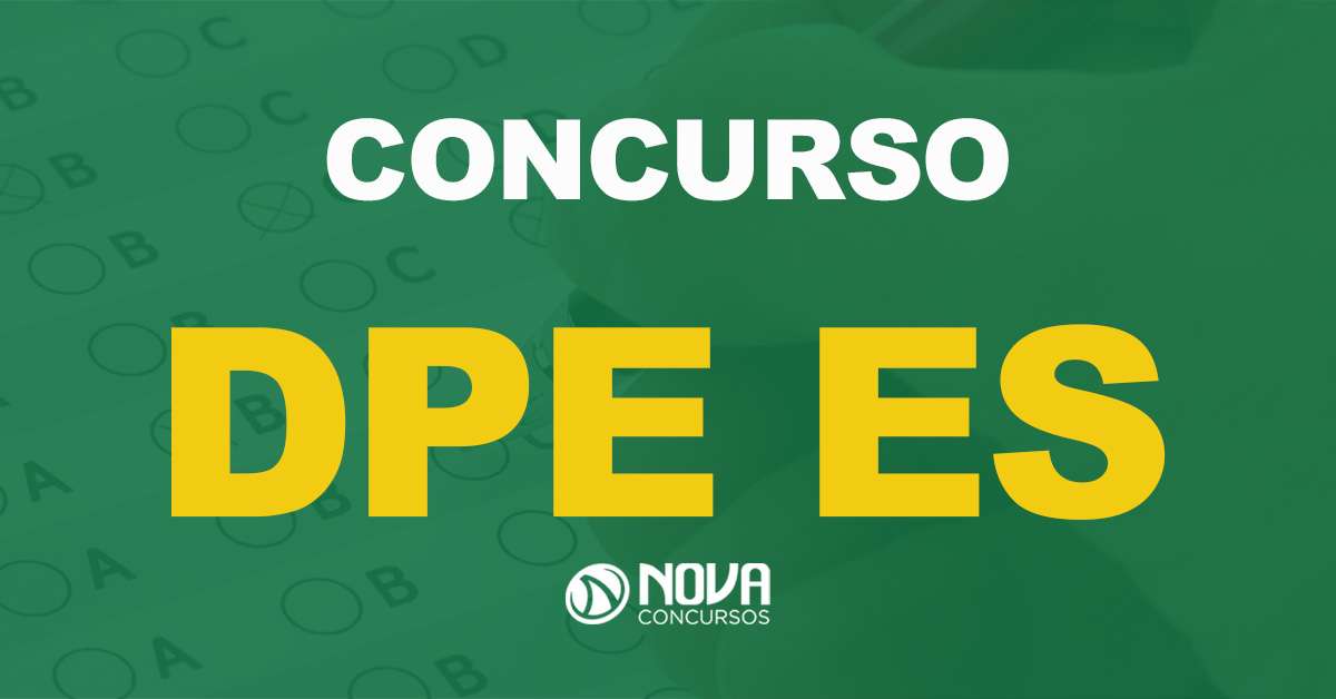 Concurso DPE ES: Estudo de novo edital é confirmado!