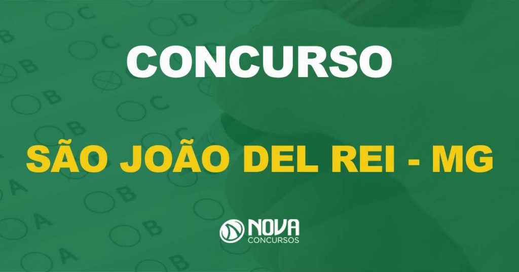 Concurso São João Del Rei – MG: Data de inscrições alterada!